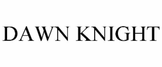 DAWN KNIGHT