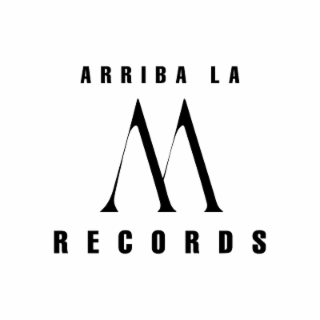 ARRIBA LA M RECORDS