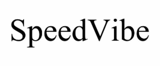 SPEEDVIBE