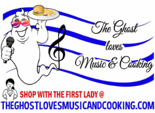THE GHOST LOVES MUSIC & COOKING