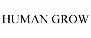 HUMAN GROW