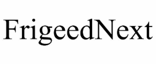 FRIGEEDNEXT