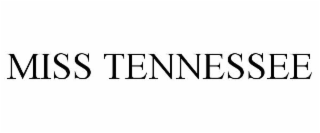 MISS TENNESSEE