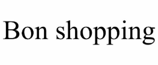 BON SHOPPING
