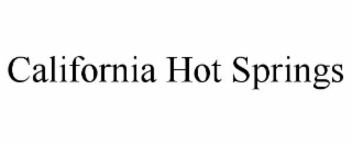 CALIFORNIA HOT SPRINGS