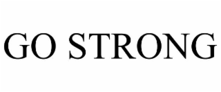 GO STRONG