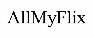 ALLMYFLIX