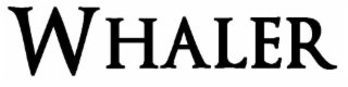 WHALER