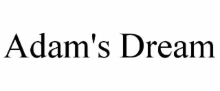 ADAM'S DREAM