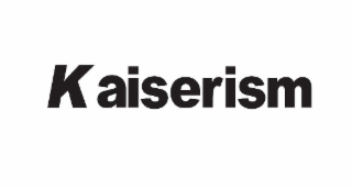 KAISERISM