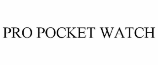 PRO POCKET WATCH