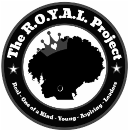 THE R.O.Y.A.L.E. PROJECT REAL - ONE OF A KIND - YOUNG - ASPIRING - LEADERS