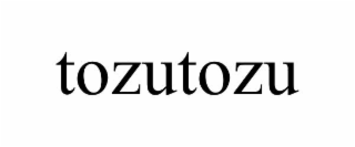 TOZUTOZU