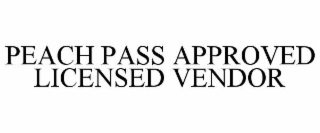 PEACH PASS APPROVED LICENSED VENDOR