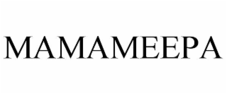 MAMAMEEPA