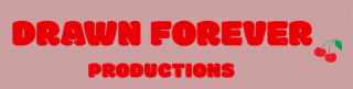 DRAWN FOREVER PRODUCTIONS