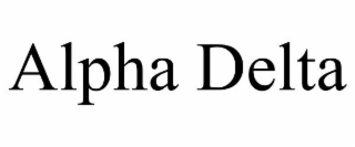 ALPHA DELTA