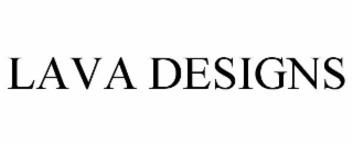 LAVA DESIGNS