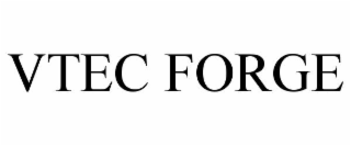 VTEC FORGE