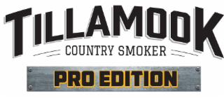 TILLAMOOK COUNTRY SMOKE PRO EDITION