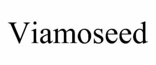 VIAMOSEED