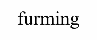 FURMING