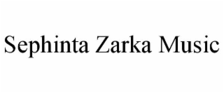 SEPHINTA ZARKA MUSIC