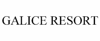 GALICE RESORT