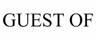 GUEST OF