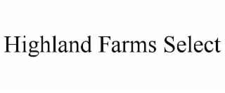 HIGHLAND FARMS SELECT