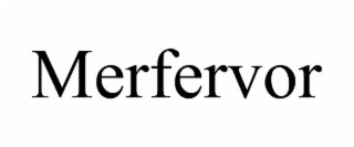 MERFERVOR