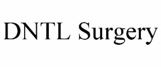 DNTL SURGERY