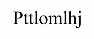 PTTLOMLHJ