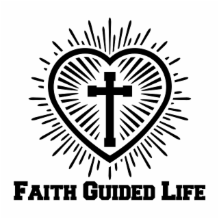 FAITH GUIDED LIFE