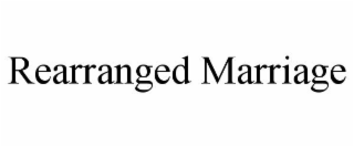 REARRANGED MARRIAGE
