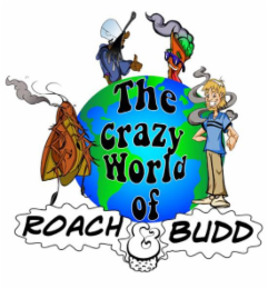 THE CRAZY WORLD OF ROACH & BUDD