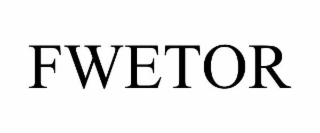 FWETOR