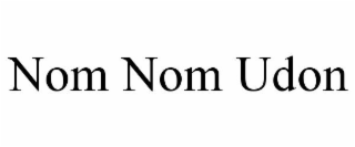 NOM NOM UDON