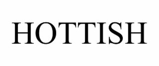 HOTTISH