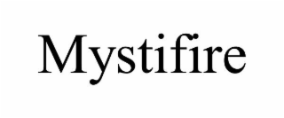 MYSTIFIRE