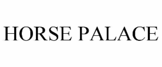 HORSE PALACE