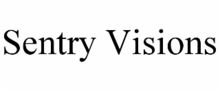 SENTRY VISIONS
