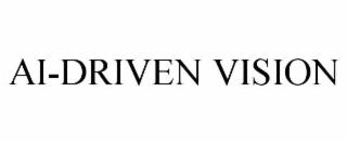 AI-DRIVEN VISION