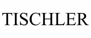 TISCHLER