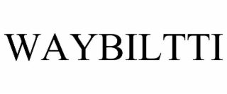 WAYBILTTI