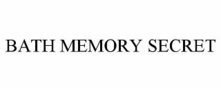 BATH MEMORY SECRET