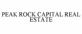 PEAK ROCK CAPITAL REAL ESTATE