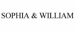 SOPHIA & WILLIAM