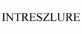 INTRESZLURE