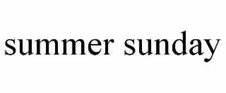SUMMER SUNDAY